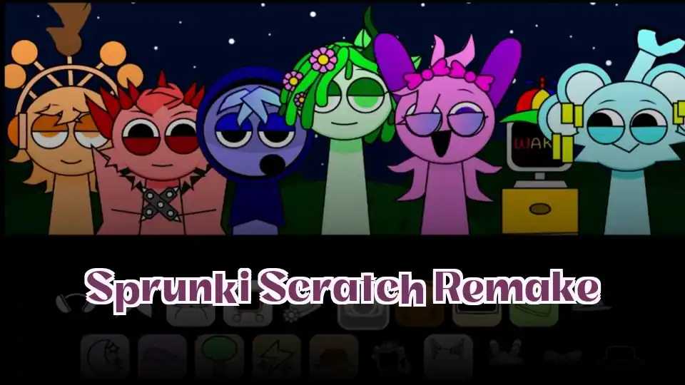 Sprunki Scratch Remake