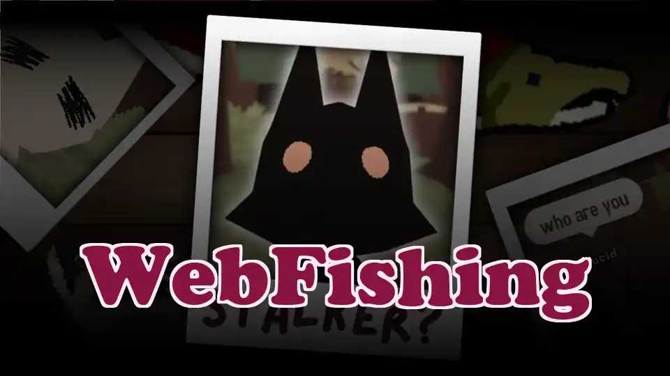 WebFishing