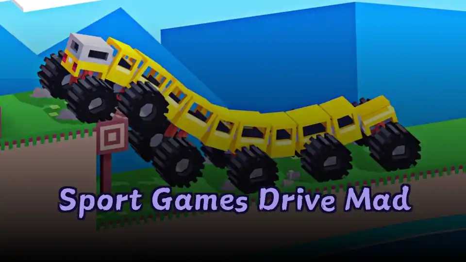 Sport Games Drive Mad