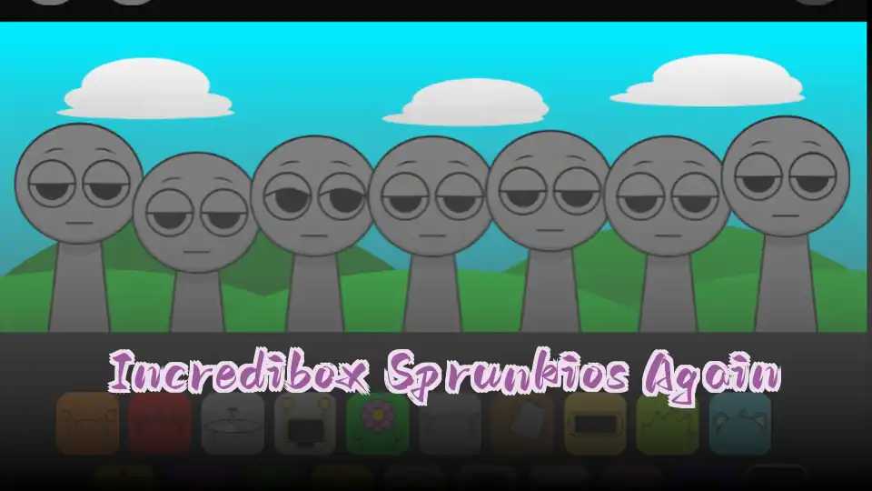 Incredibox Sprunkios Again