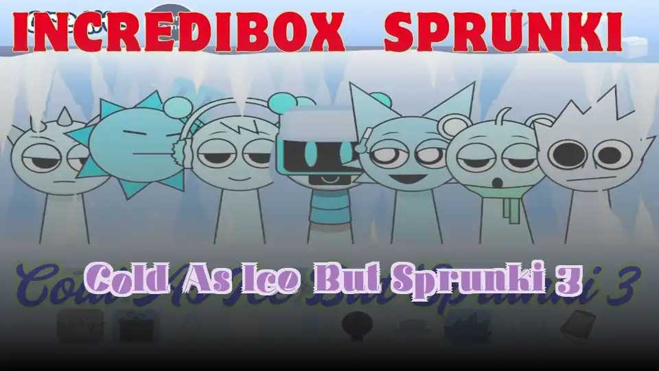 Cold As Ice But Sprunki 3