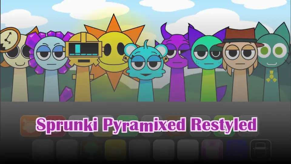 Sprunki Pyramixed Restyled