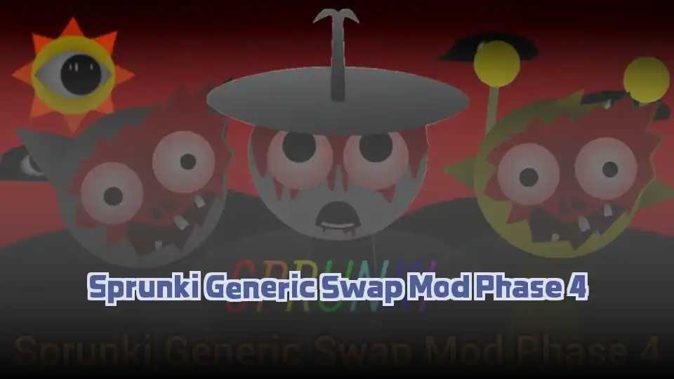 Sprunki Generic Swap Mod Phase 4