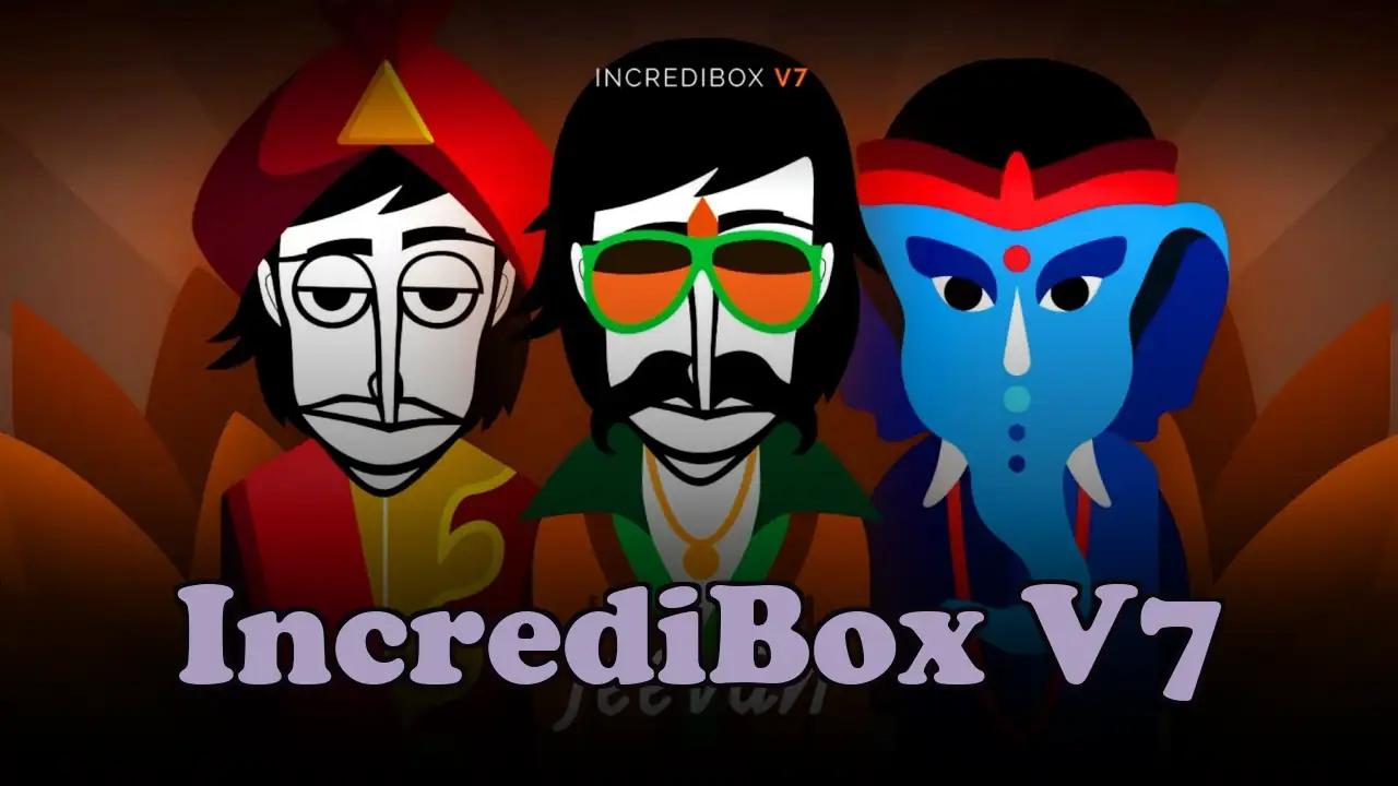 IncrediBox V7