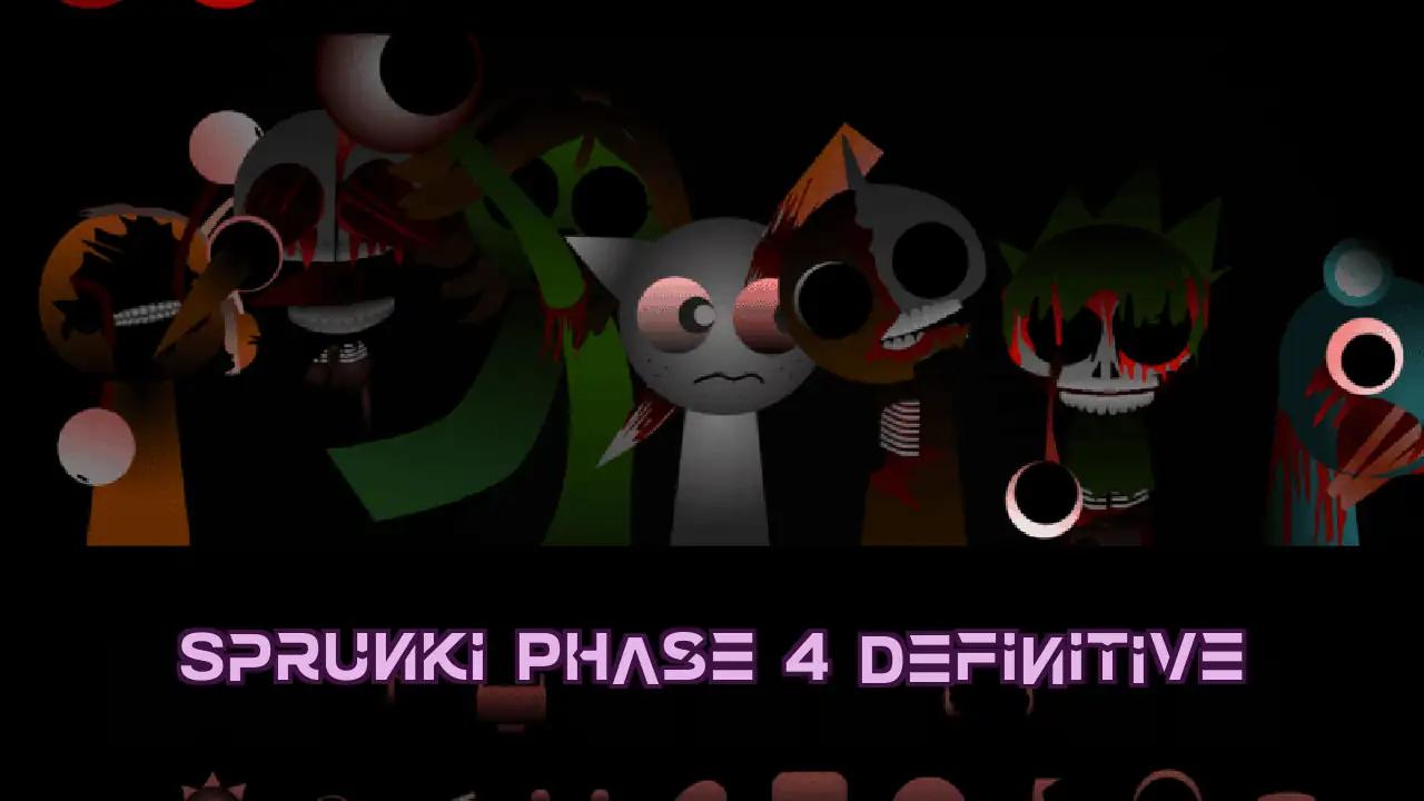 Sprunki Phase 4 Definitive