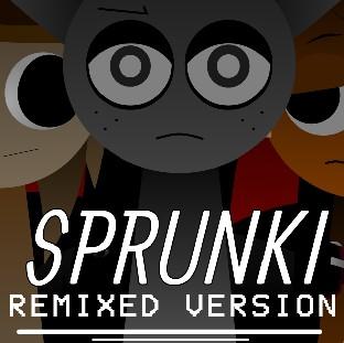 Sprunki Remixed Version