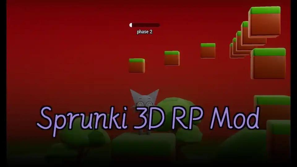 Sprunki 3D RP Mod