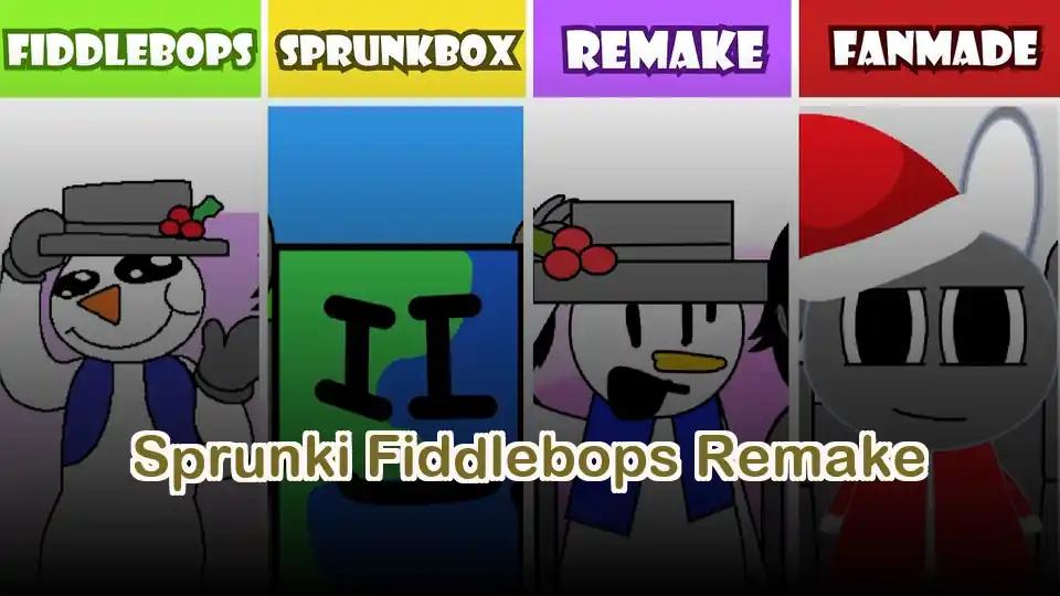 Sprunki Fiddlebops Remake