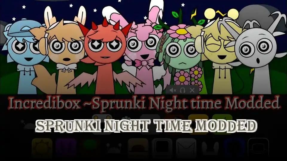 Sprunki Night Time Modded