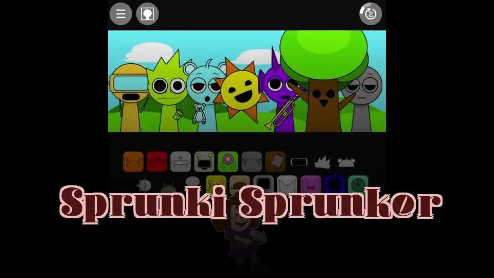 Sprunki Sprunker