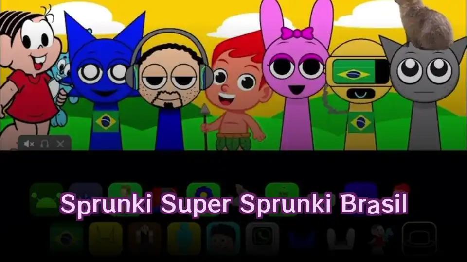 Sprunki Super Sprunki Brasil