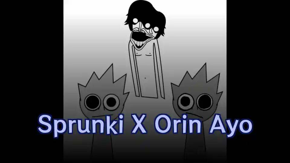 Sprunki X Orin Ayo