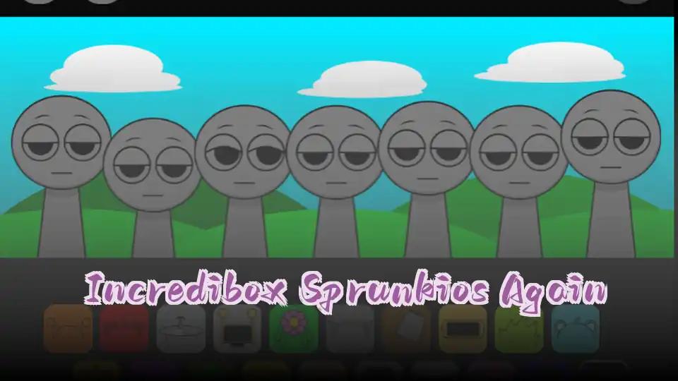 Incredibox Sprunkios Again