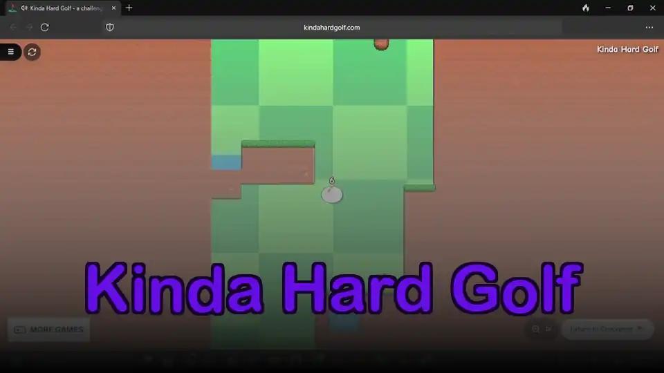 Kinda Hard Golf