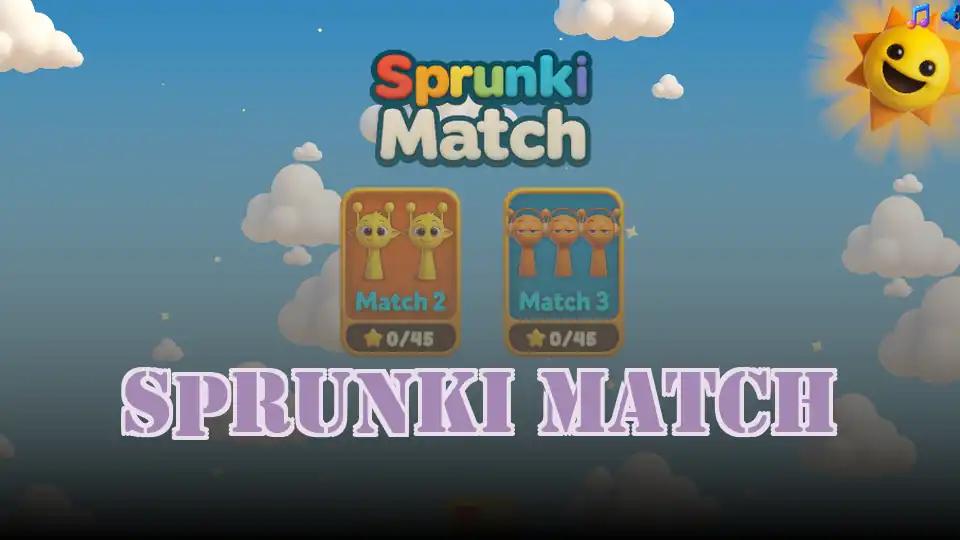 Sprunki Match