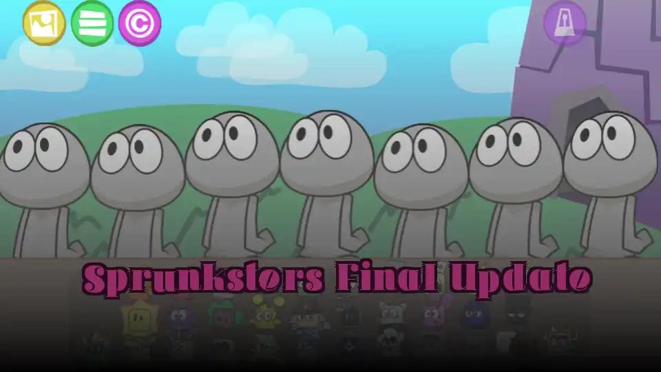 Sprunksters Final Update