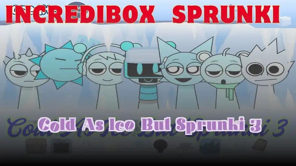 Cold As Ice But Sprunki 3