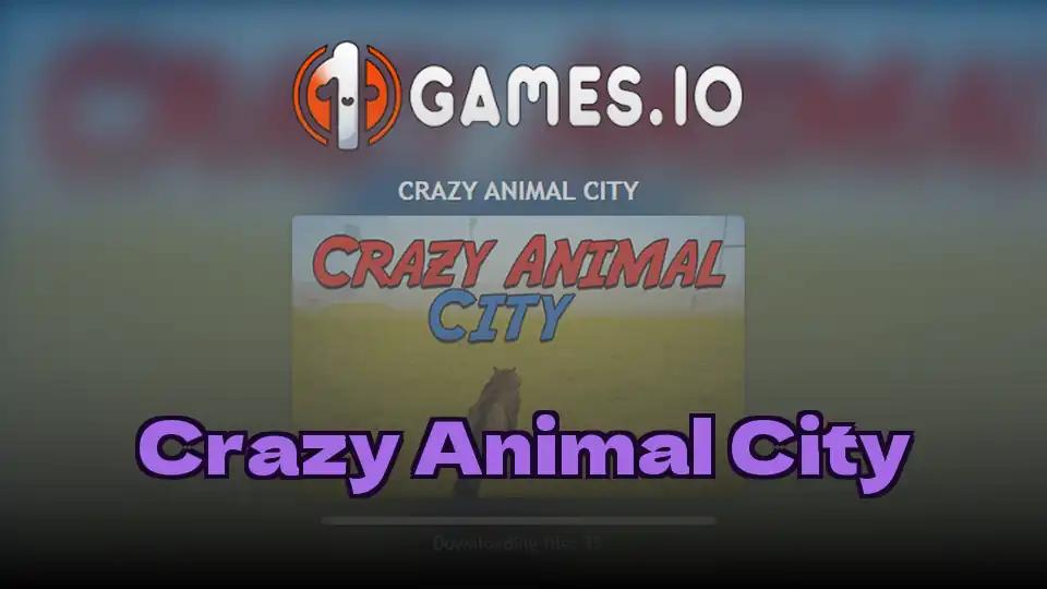 Crazy Animal City