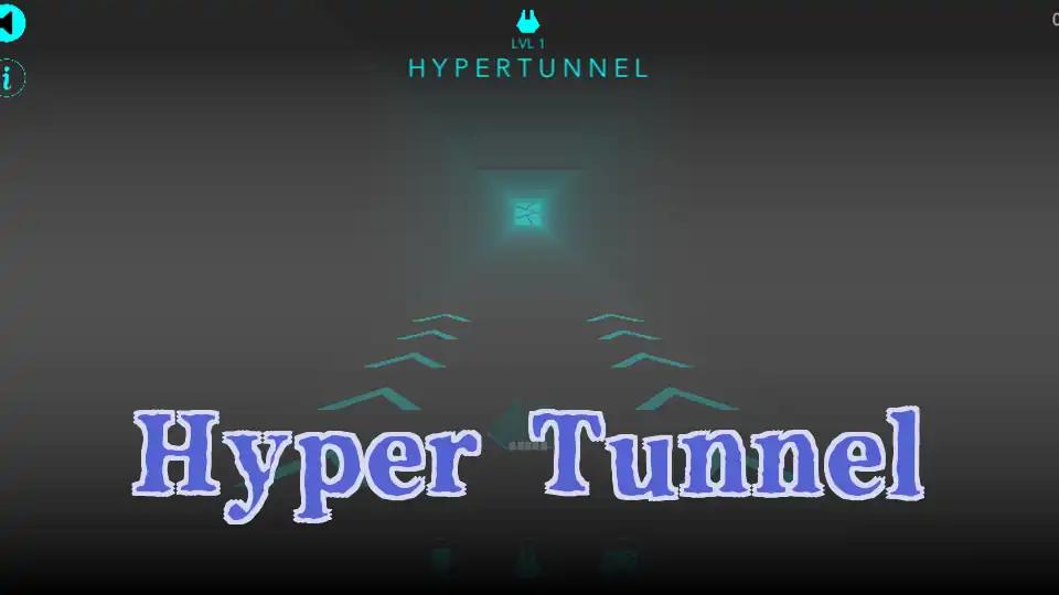 Hyper Tunnel