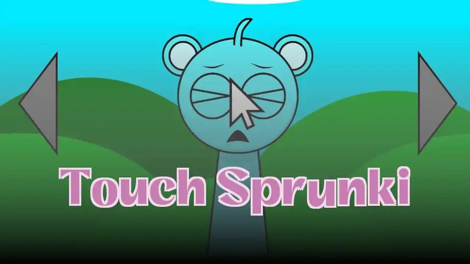 Touch Sprunki