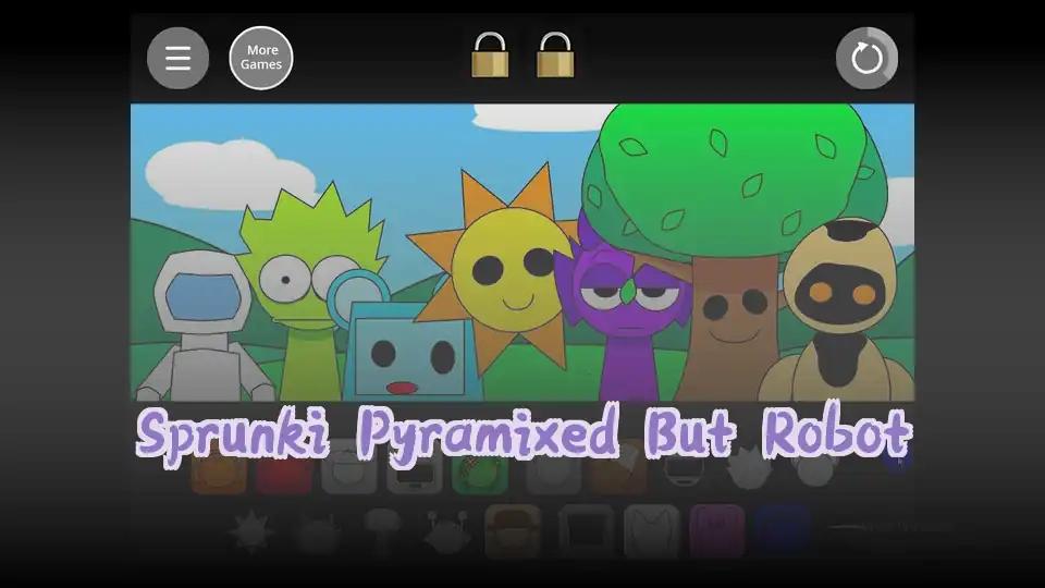 Sprunki Pyramixed But Robot