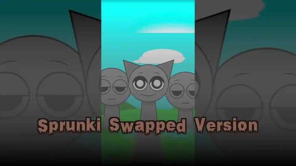 Sprunki Swapped Version