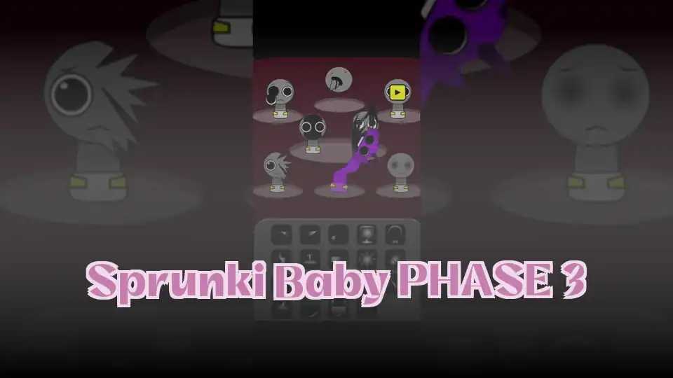 Sprunki Baby PHASE 3