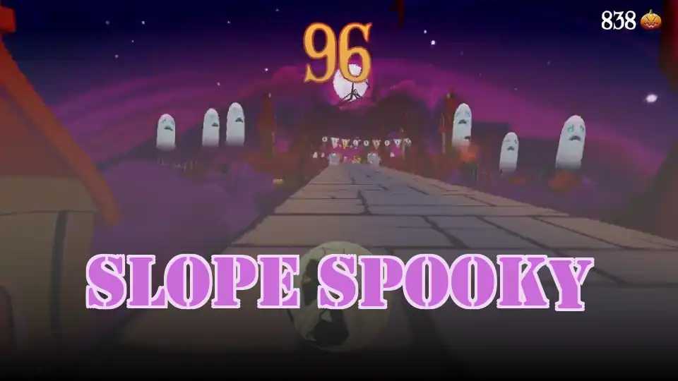 Slope Spooky